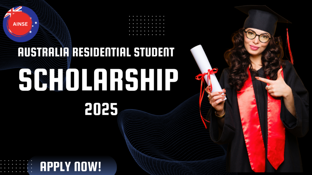 Exclusive Opportunity: AINSE Australia Residential Student Scholarship 2025