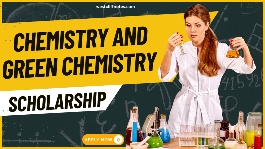 Pursue Excellence: Chemistry and Green Chemistry Scholarship 2025 at Chulalongkorn University